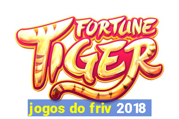 jogos do friv 2018